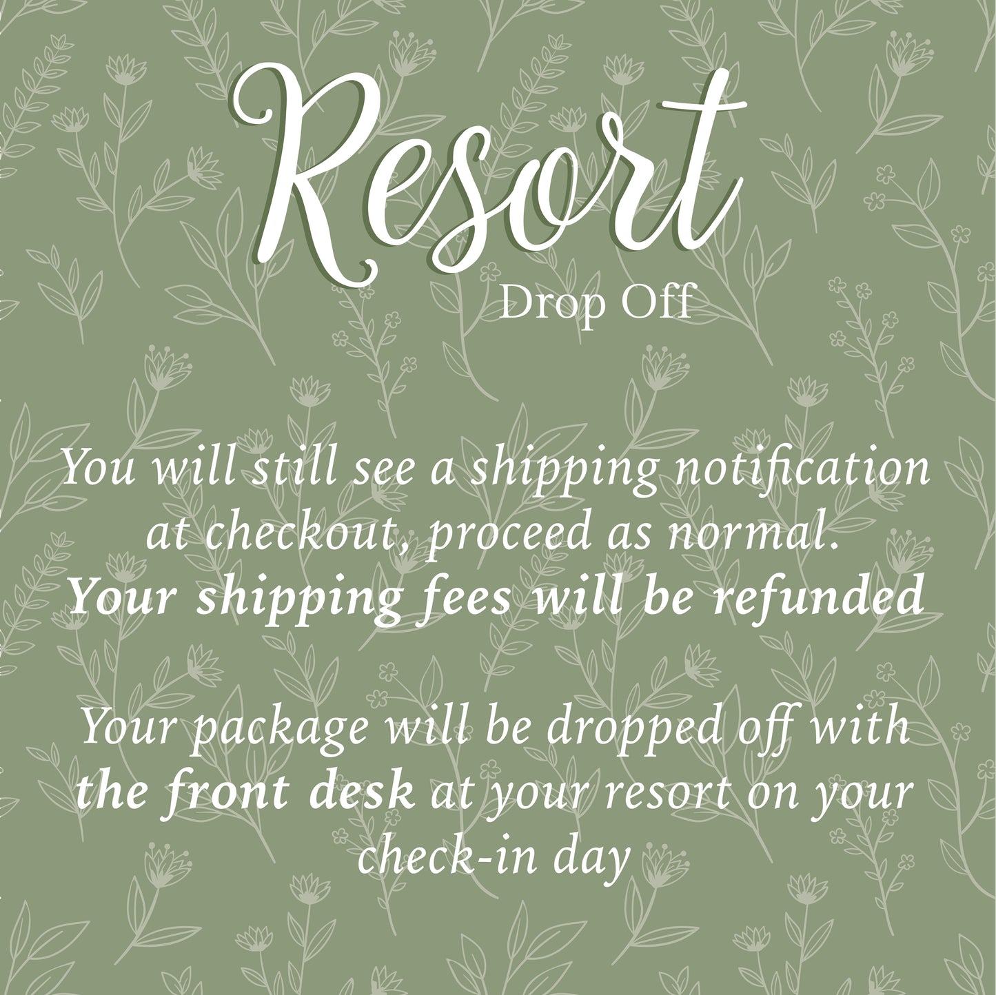 Resort Drop-Off