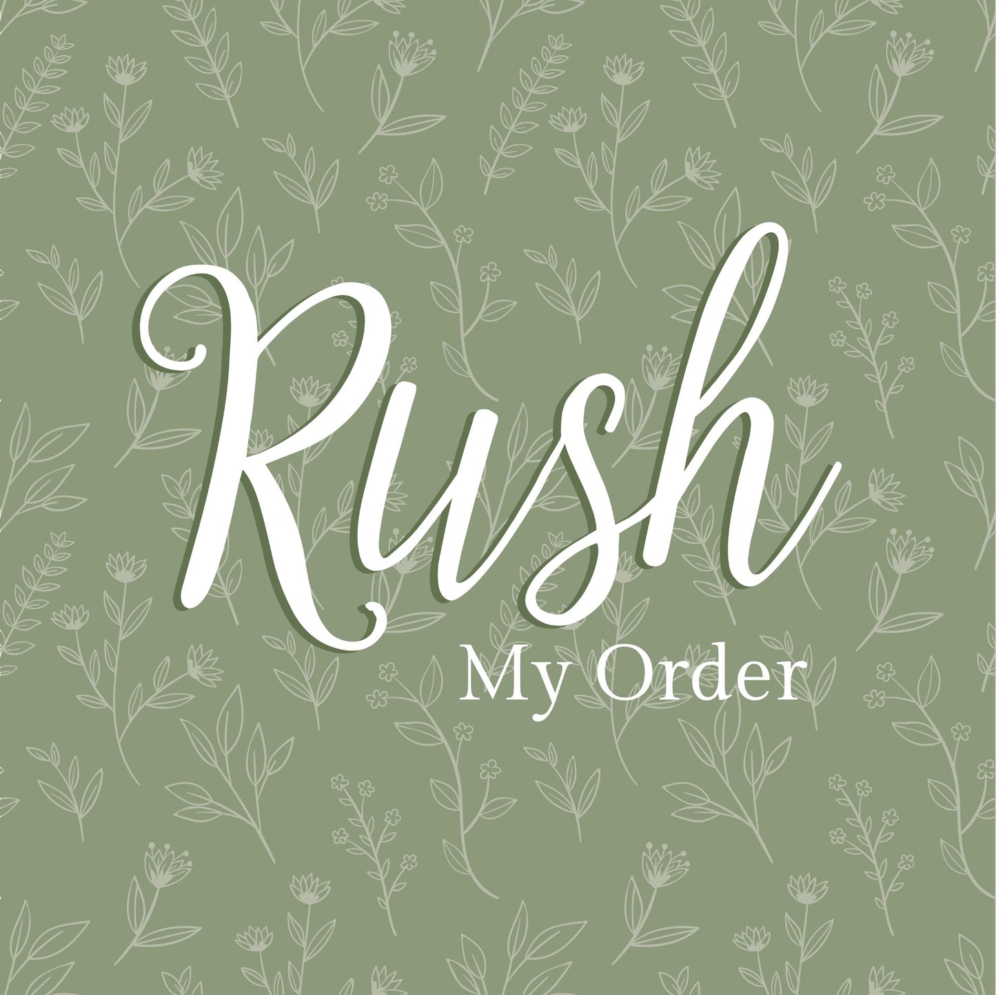 Rush My Order